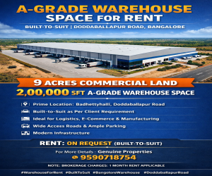 200000sft Built to suite warehouse for rent in doddaballapura road bangalore